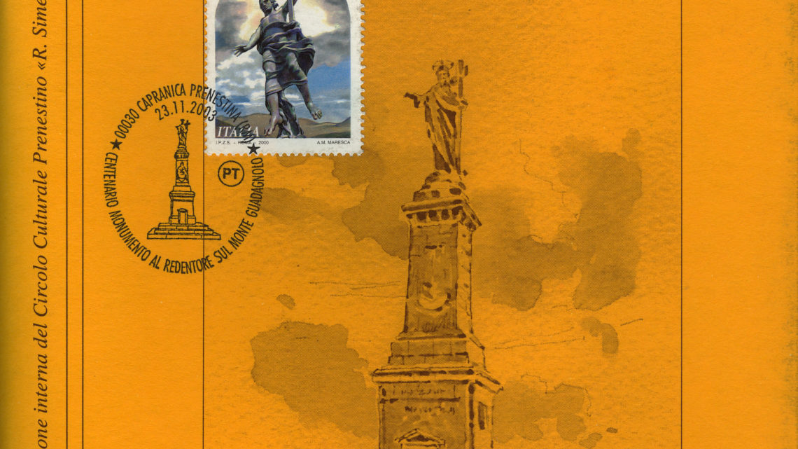 IL CENTENARIO DEL MONUMENTO AL REDENTORE SUL MONTE GUADAGNOLO