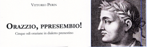 ORAZZIO, PPRESEMBIO! CINQUE ODI ORAZIANE IN DIALETTO PRENESTINO