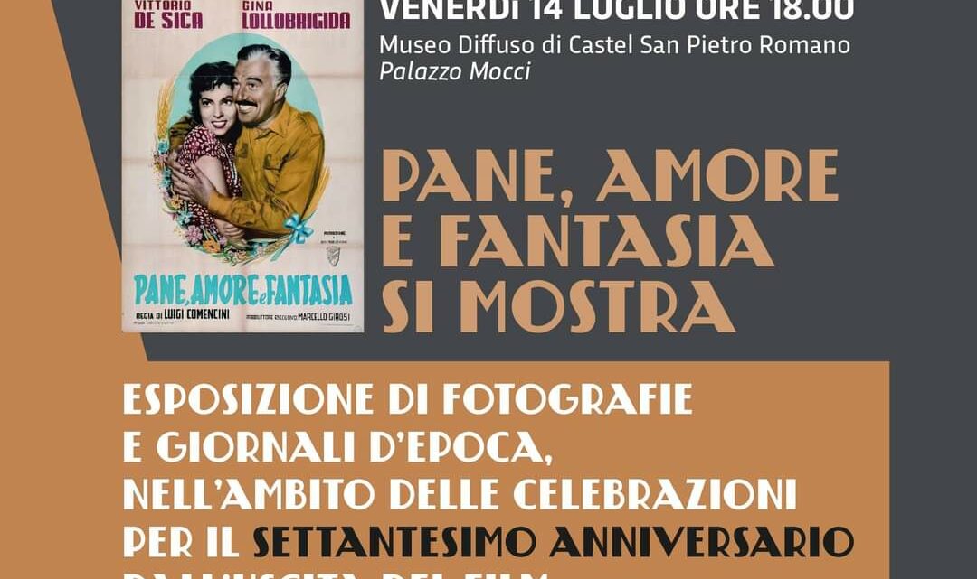 PANE, AMORE E FANTASIA SI MOSTRA A CASTELLO