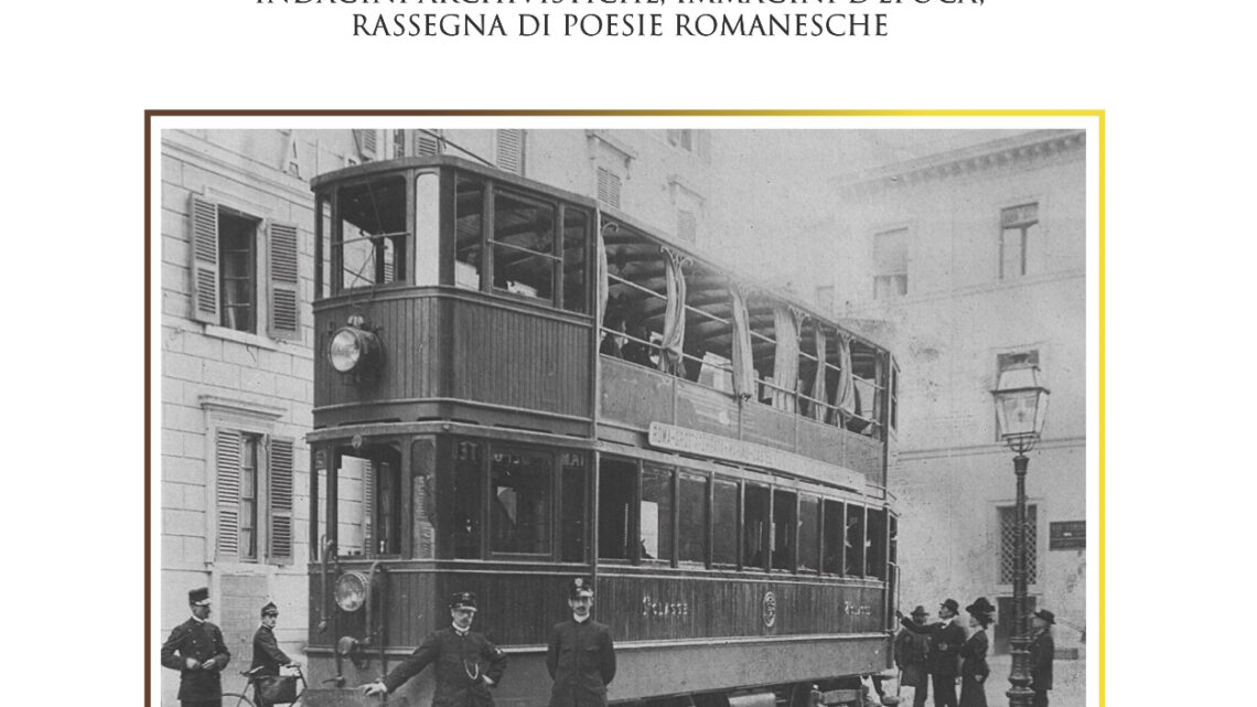 SUL TRAM DEI CASTELLI ROMANI, FRA DOCUMENTI E SONETTI