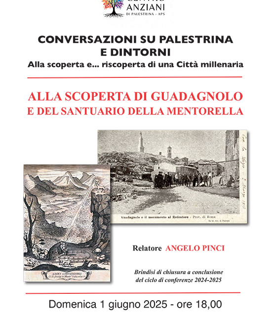 ALLA SCOPERTA DI GUADAGNOLO E DEL SANTUARIO DELLA MENTORELLA. CONFERENZA AL CENTRO ANZIANI DI PALESTRINA